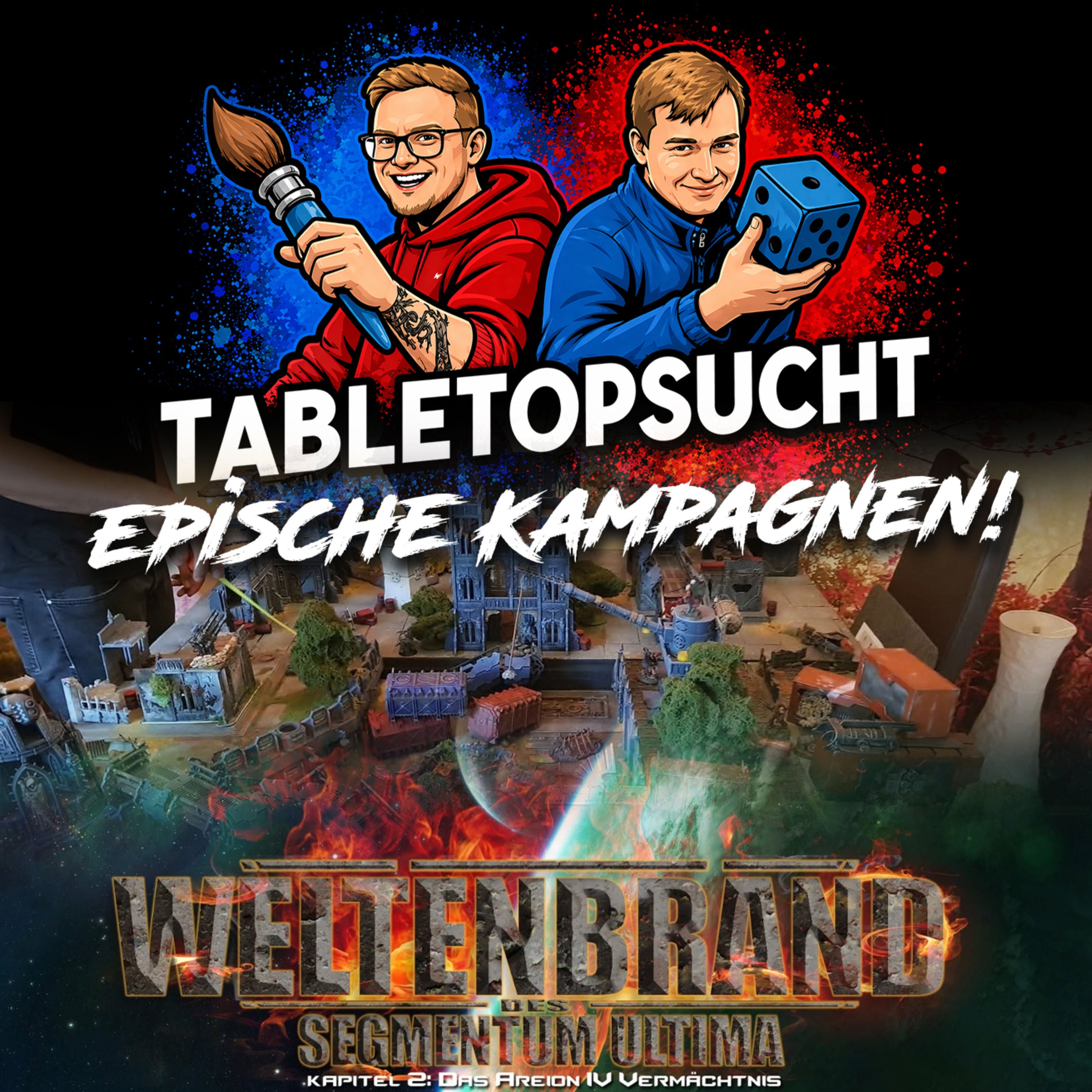 🎙 FOLGE 12 Vom ersten Match bis zum epischen Finale: Tabletop Kampagnen