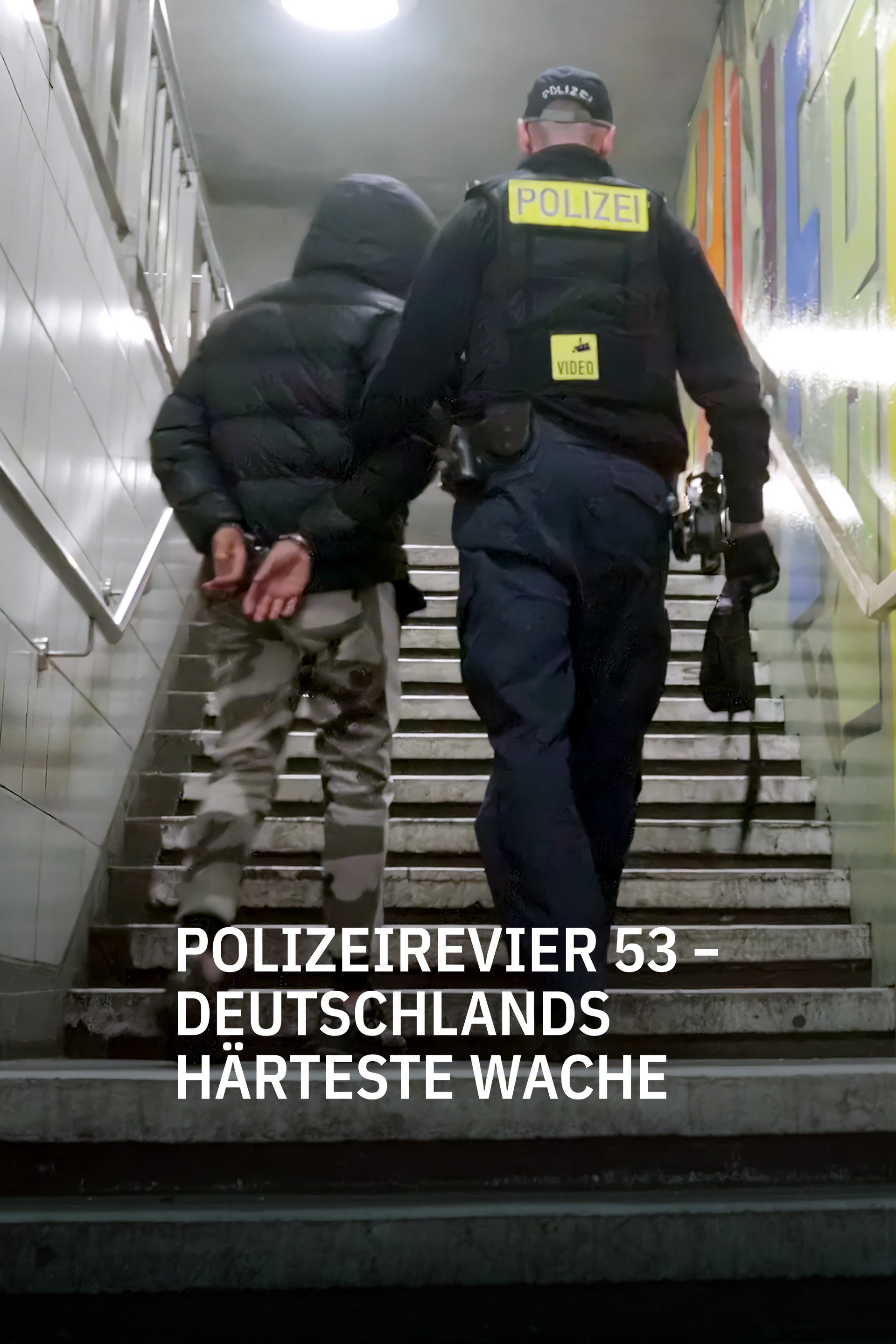 Polizeirevier 53 - Deutschlands härteste Wache