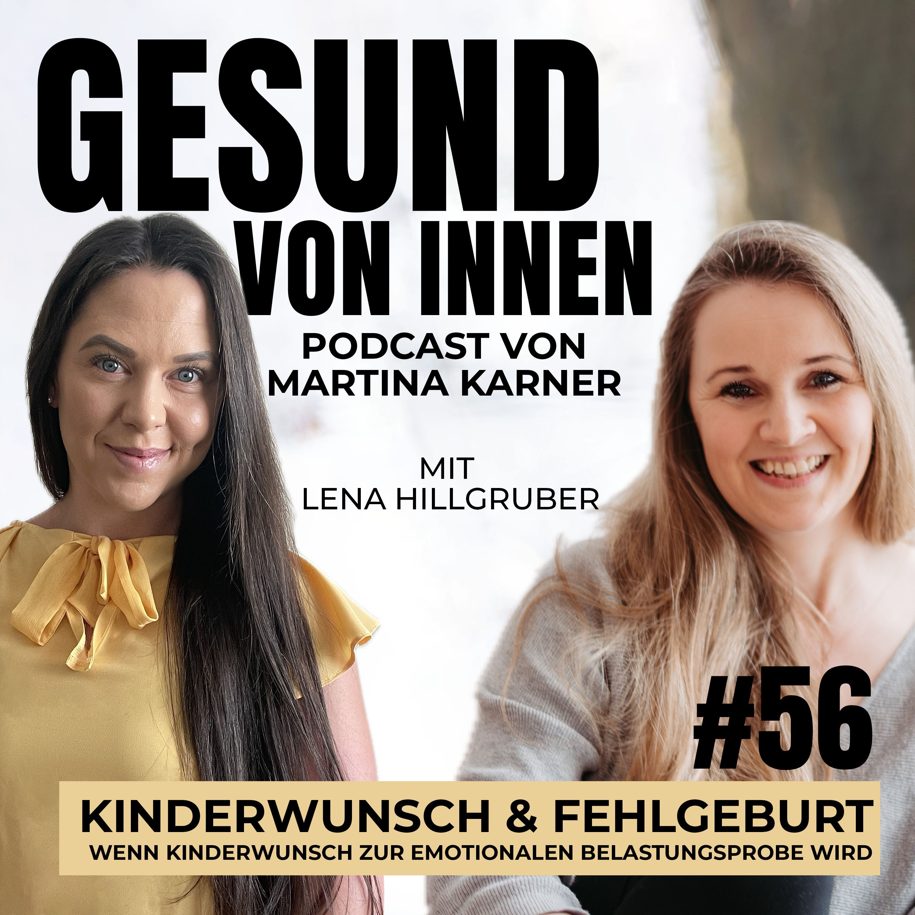 Kinderwunsch & Fehlgeburt: Wenn Kinderwunsch zur emotionalen Belastungsprobe wird - mit Lena Hillgruber