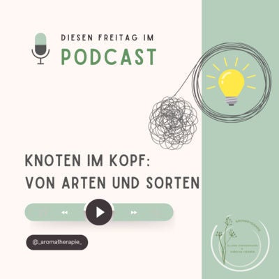 Knoten im Kopf – Von Arten, Sorten und Chemotypen