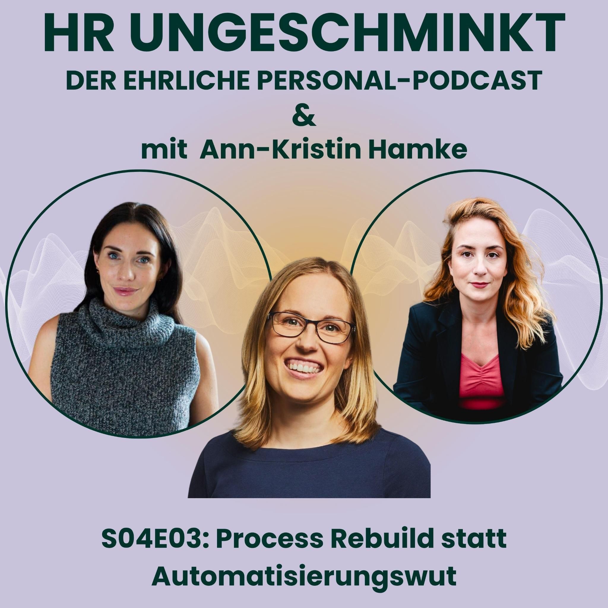 S04E03: Process Rebuild statt Automatisierungswut