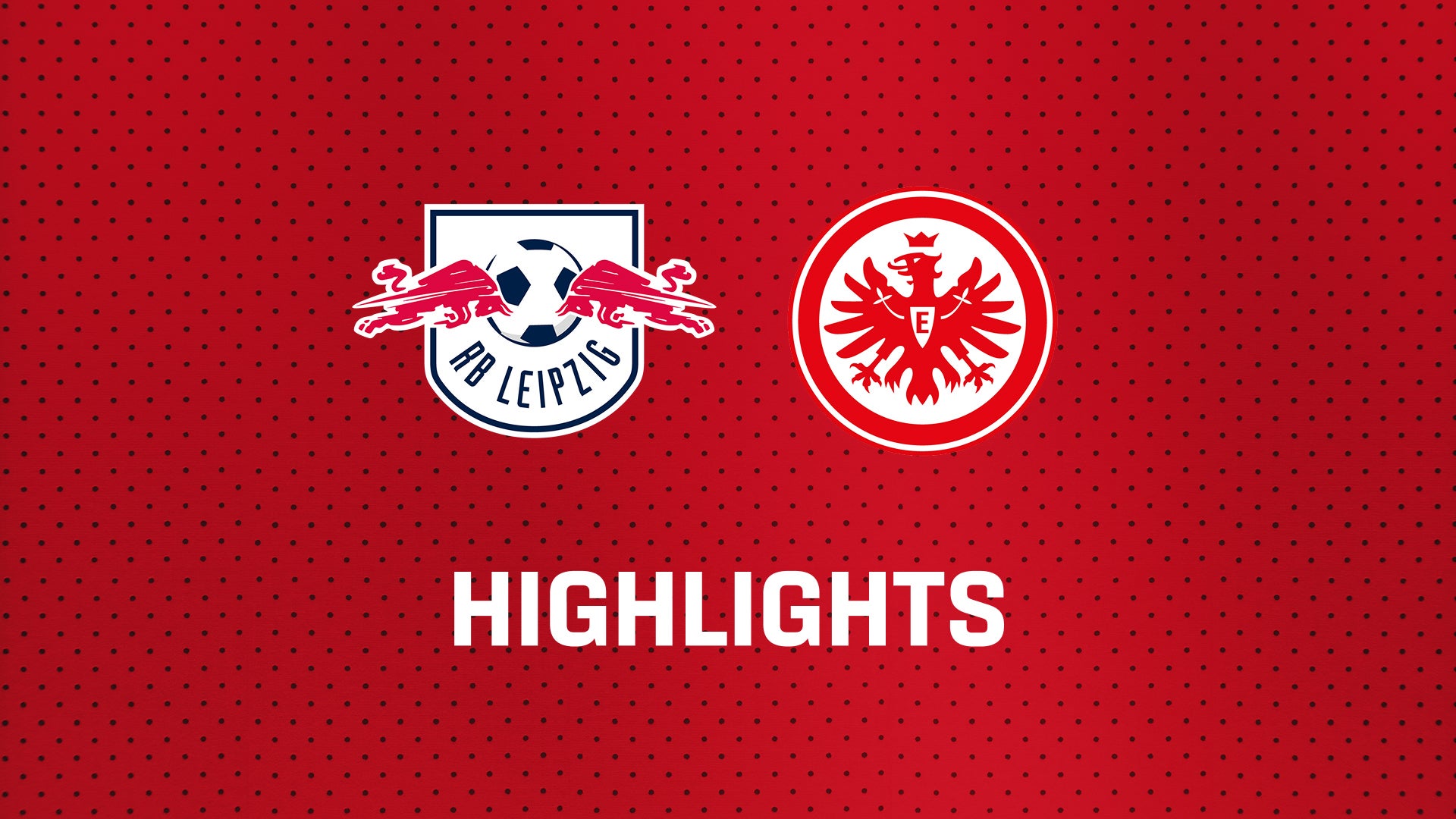 26/27 Highlights: RB Leipzig - Eintracht Frankfurt