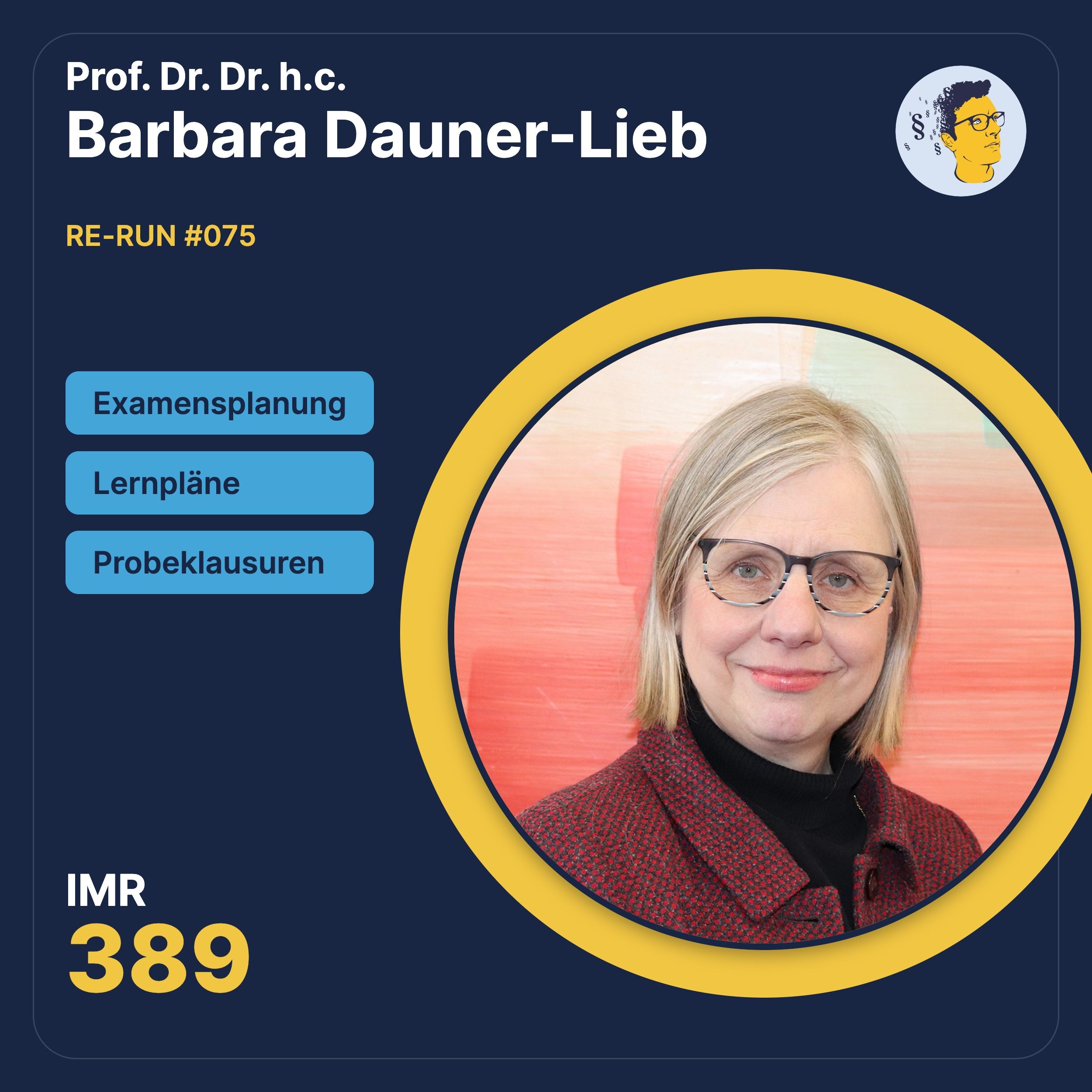 IMR389: Examensplanung, Lernpläne und Probeklausuren | Examens-Spezial-2 (Re-run #075)