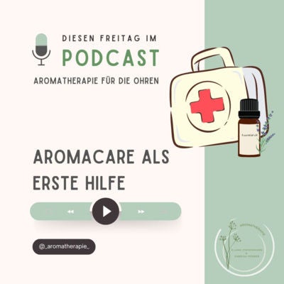 Aromacare als Erste Hilfe