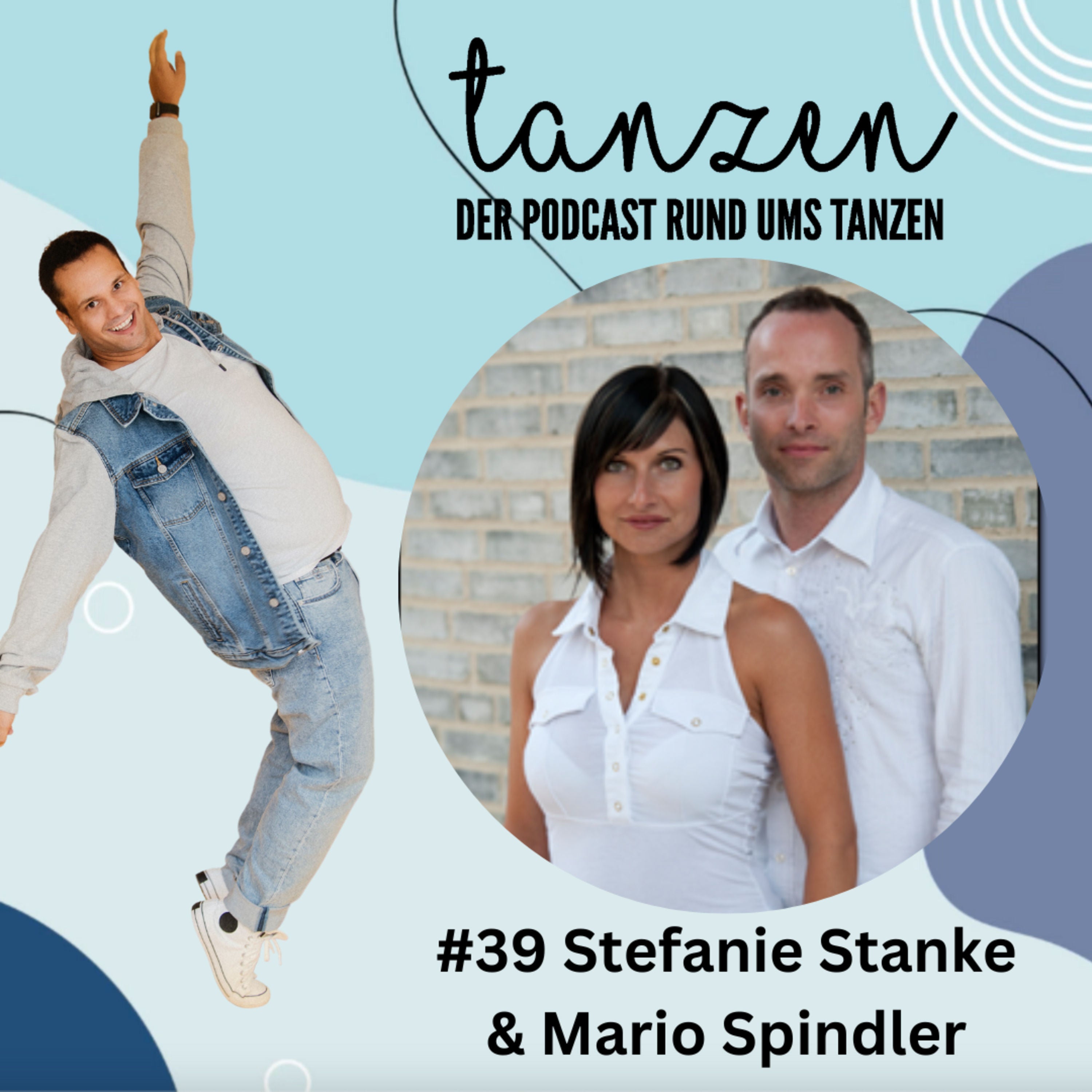 #39 - Discofox Weltmeister Stefanie Stanke & Mario Spindler