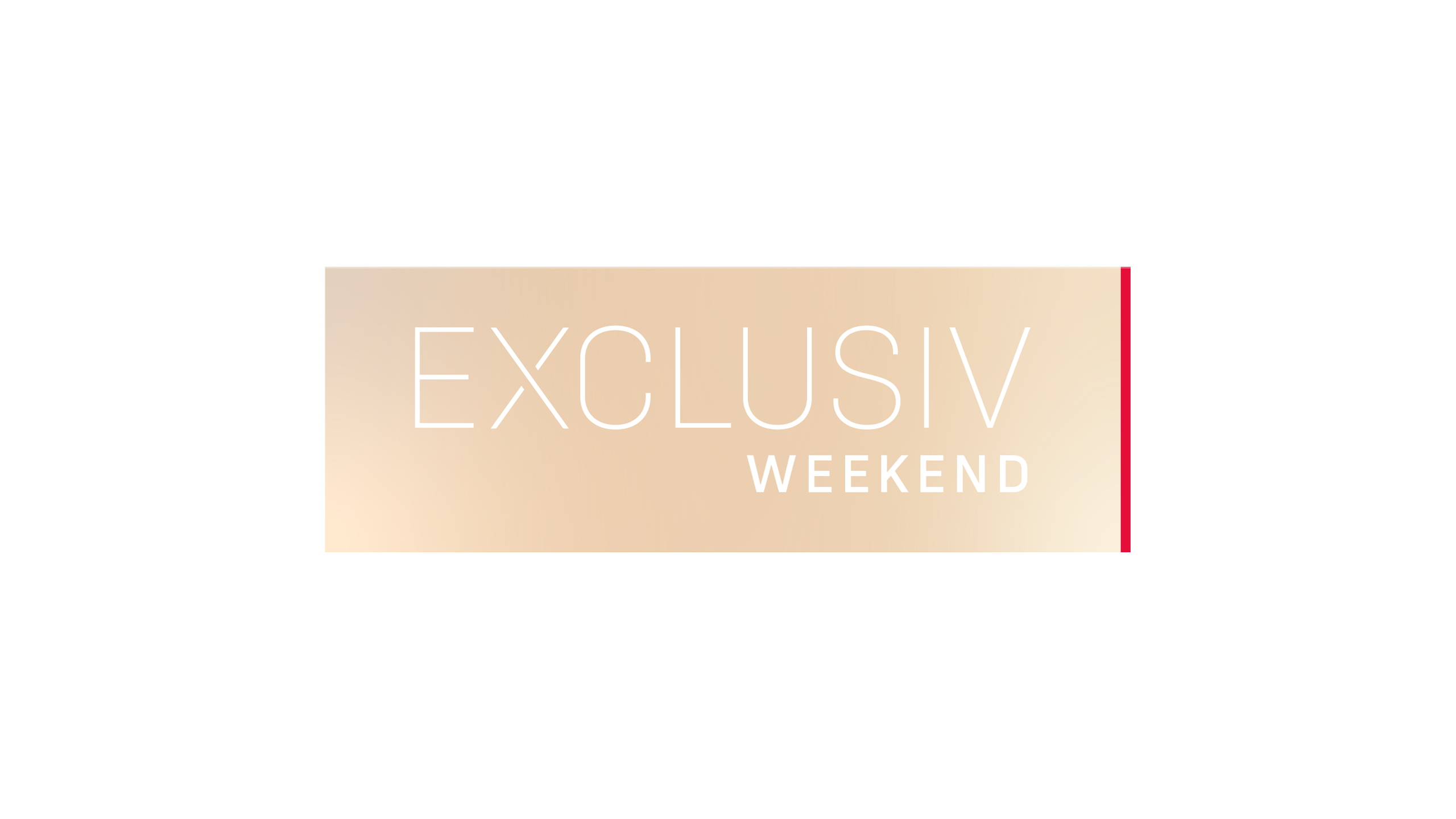 Exclusiv Weekend