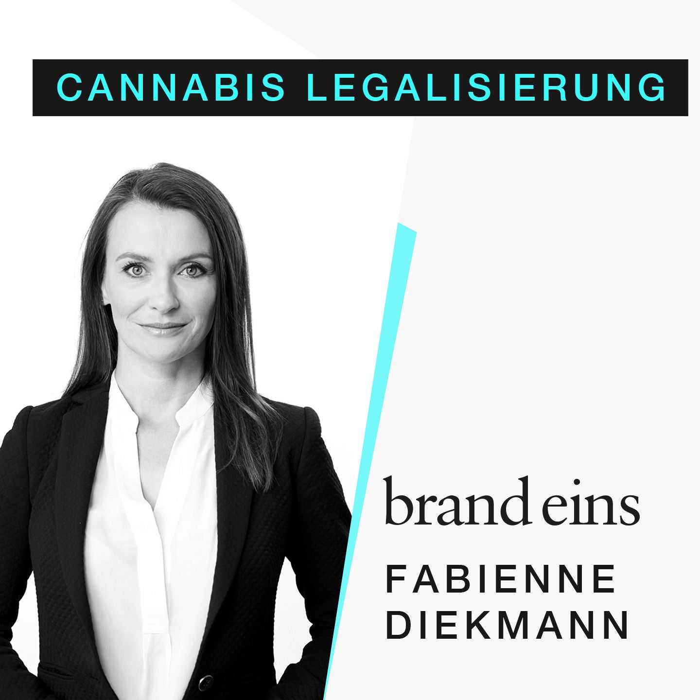 Fabienne Diekmann: Legalisierung von Cannabis