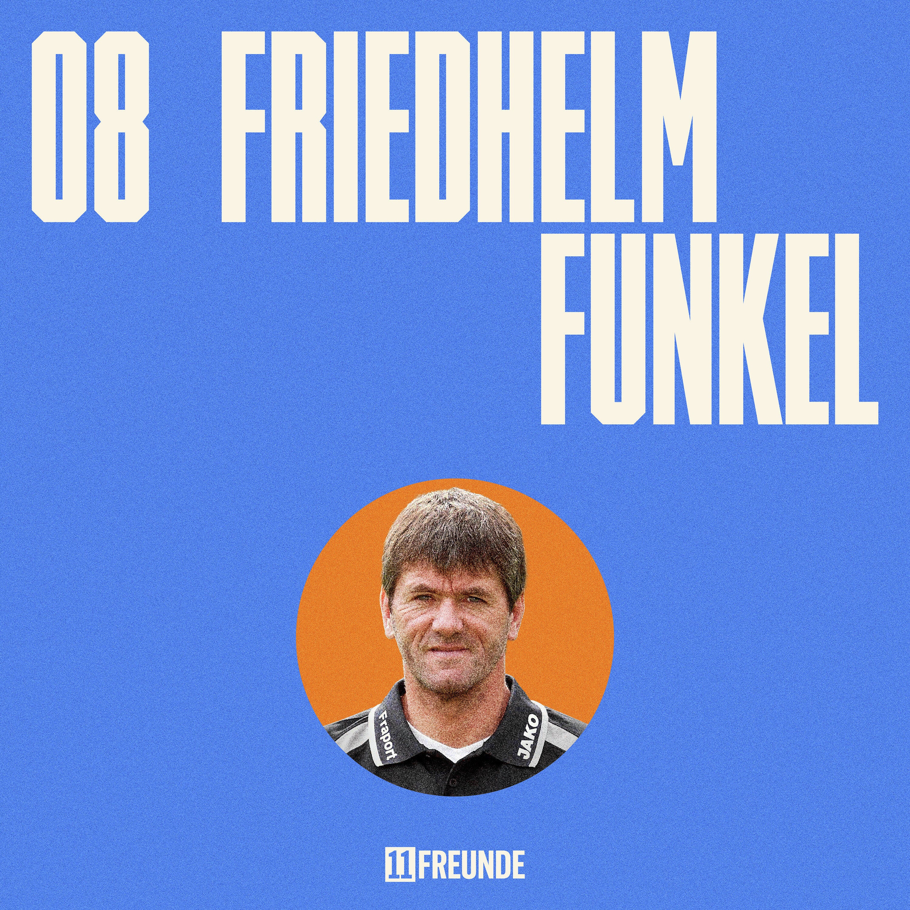Friedhelm Funkel: „Ich sagte: ,Ihr feigen Schweine‘, schmiss' meinen Stuhl um und ging“ – Der Fußball, mein Leben und ich