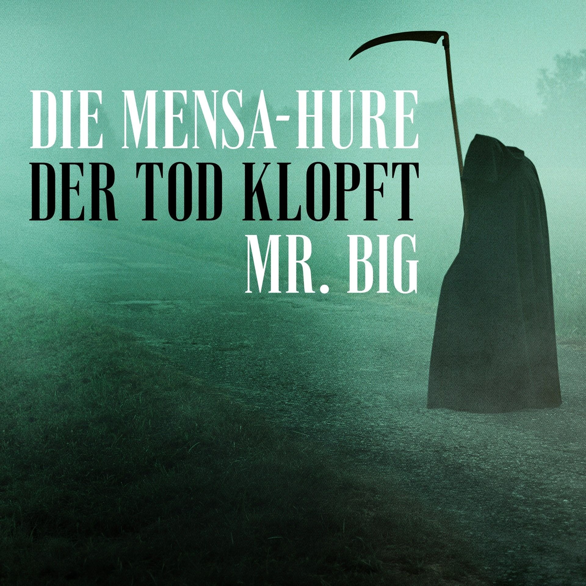 Die Mensa-Hure oder Der Gehirnmassage-Salon – Der Tod klopft – Mister Big: Woody Allen at his best