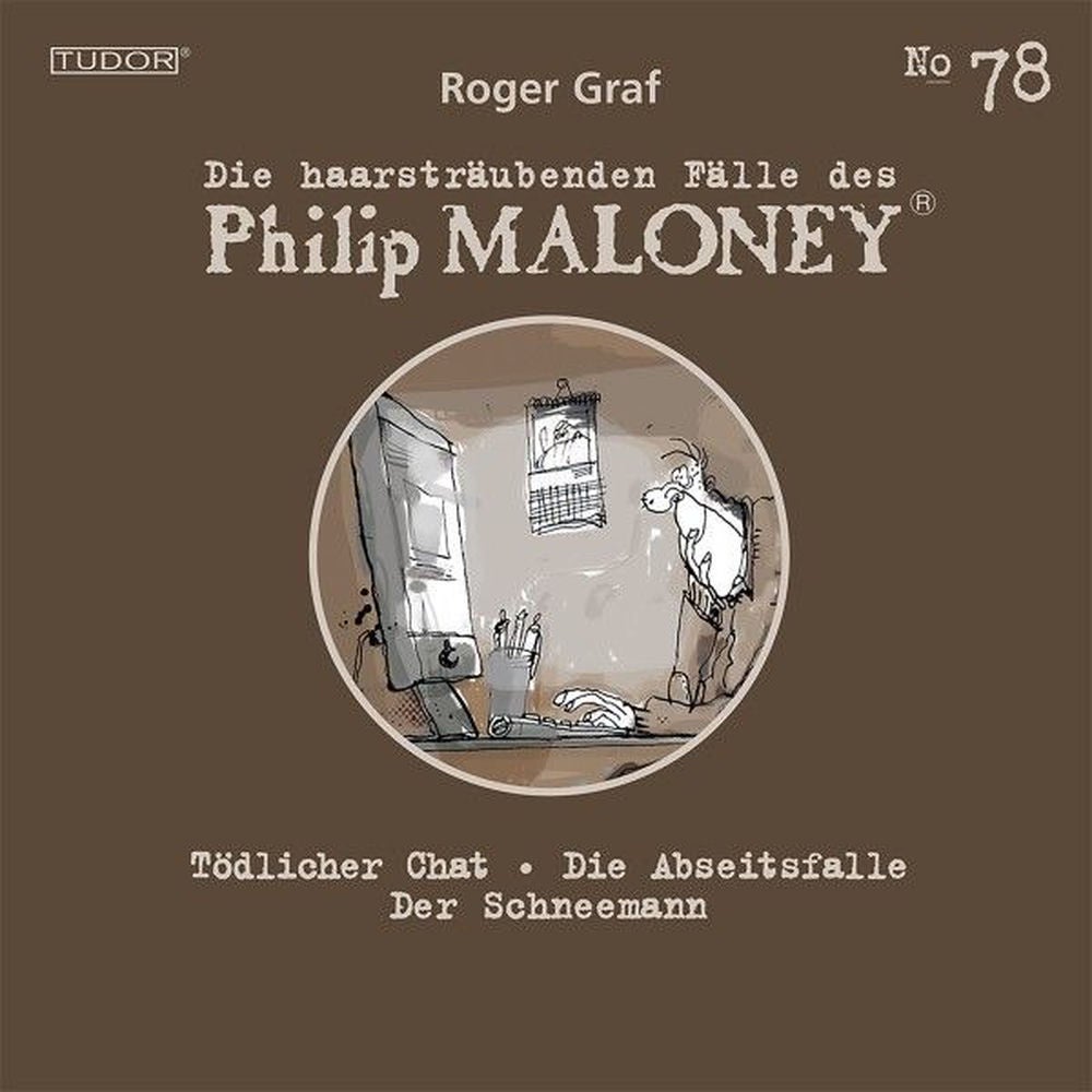 Die haarsträubenden Fälle des Philip Maloney, No.78