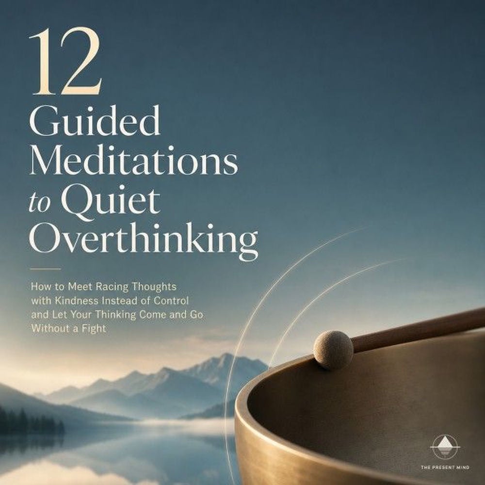 12 Guided Meditations to Quiet Overthinking