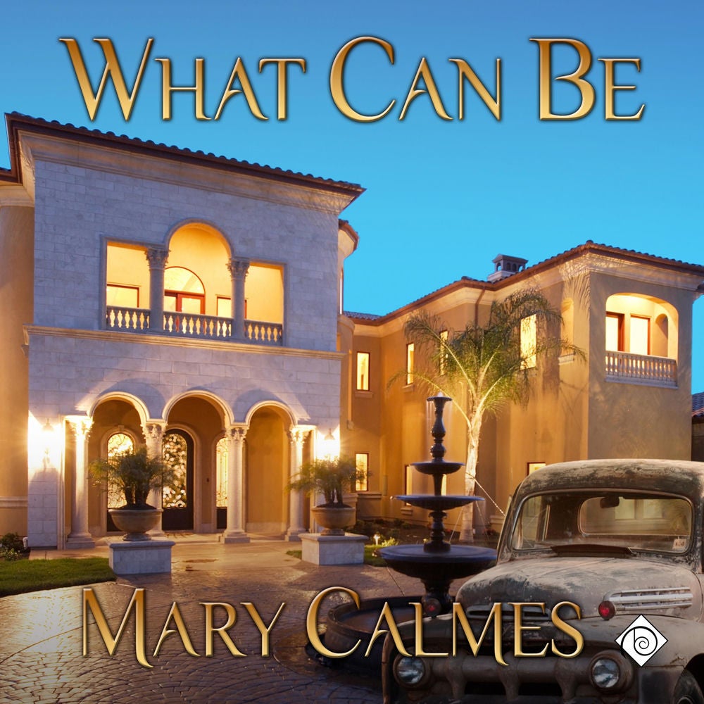 What Can Be (Unabridged)