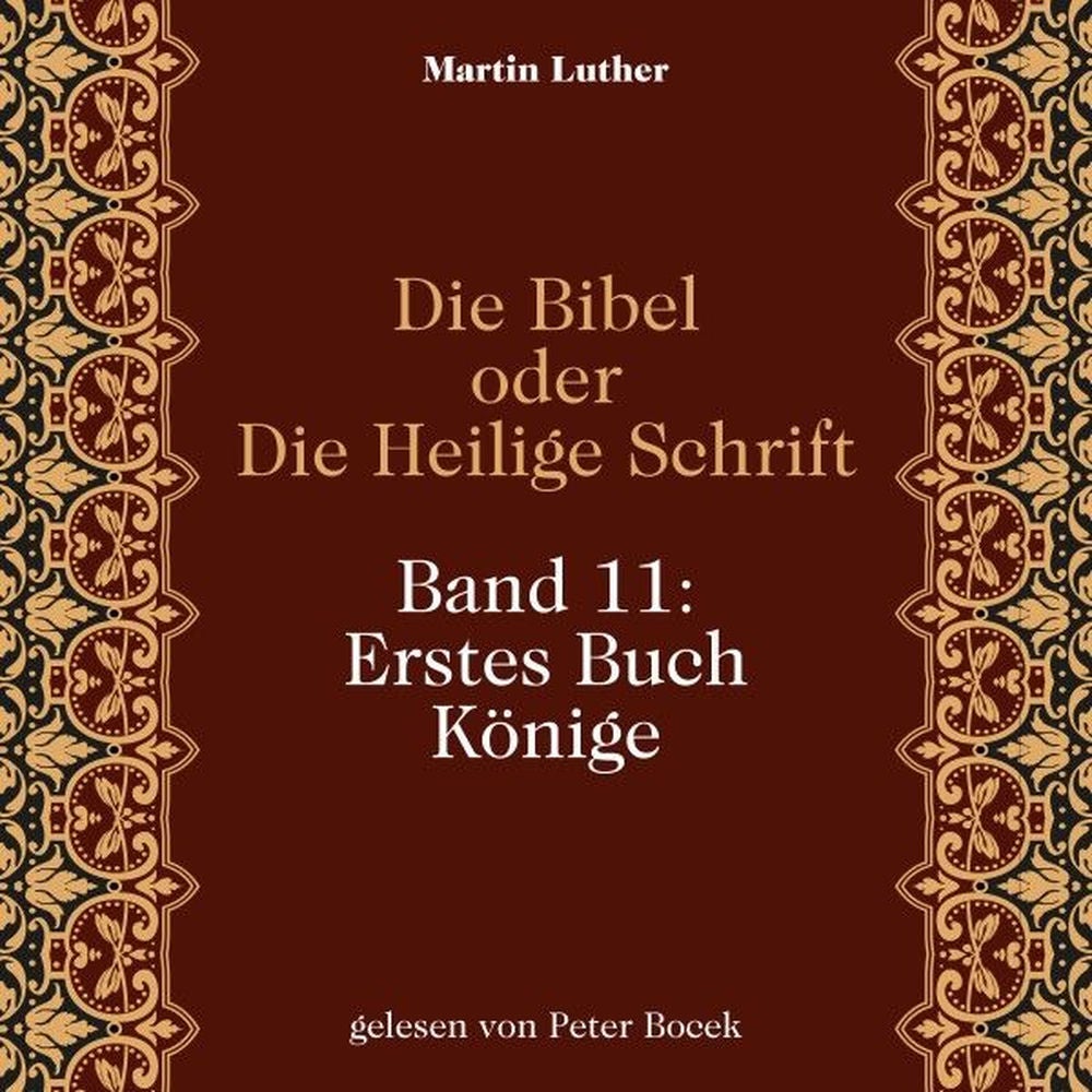 Die Bibel oder Die Heilige Schrift (Band 11: Erstes Buch Könige)