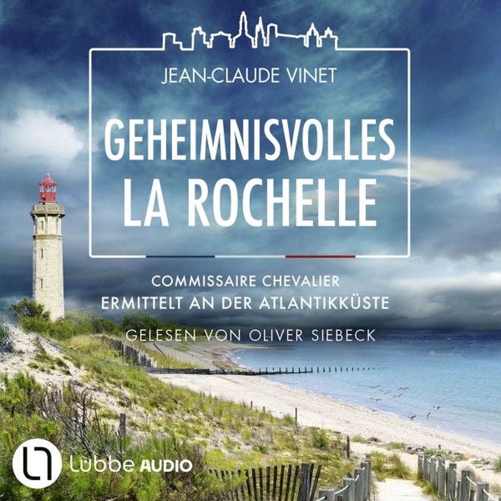 Geheimnisvolles La Rochelle - Commissaire Chevalier ermittelt an der Atlantikküste - Commissaire Chevalier, Teil 3