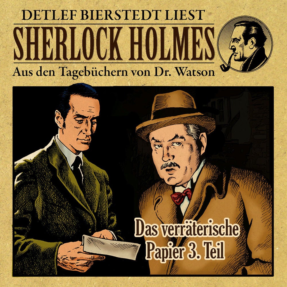 Aus den Tagebüchern von Dr. Watson : Das verräterische Papier 3. Teil