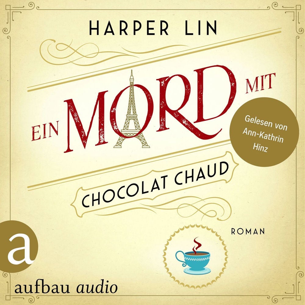 Ein Mord mit Chocolat Chaud - Ein Patisserie Krimi, Band 9