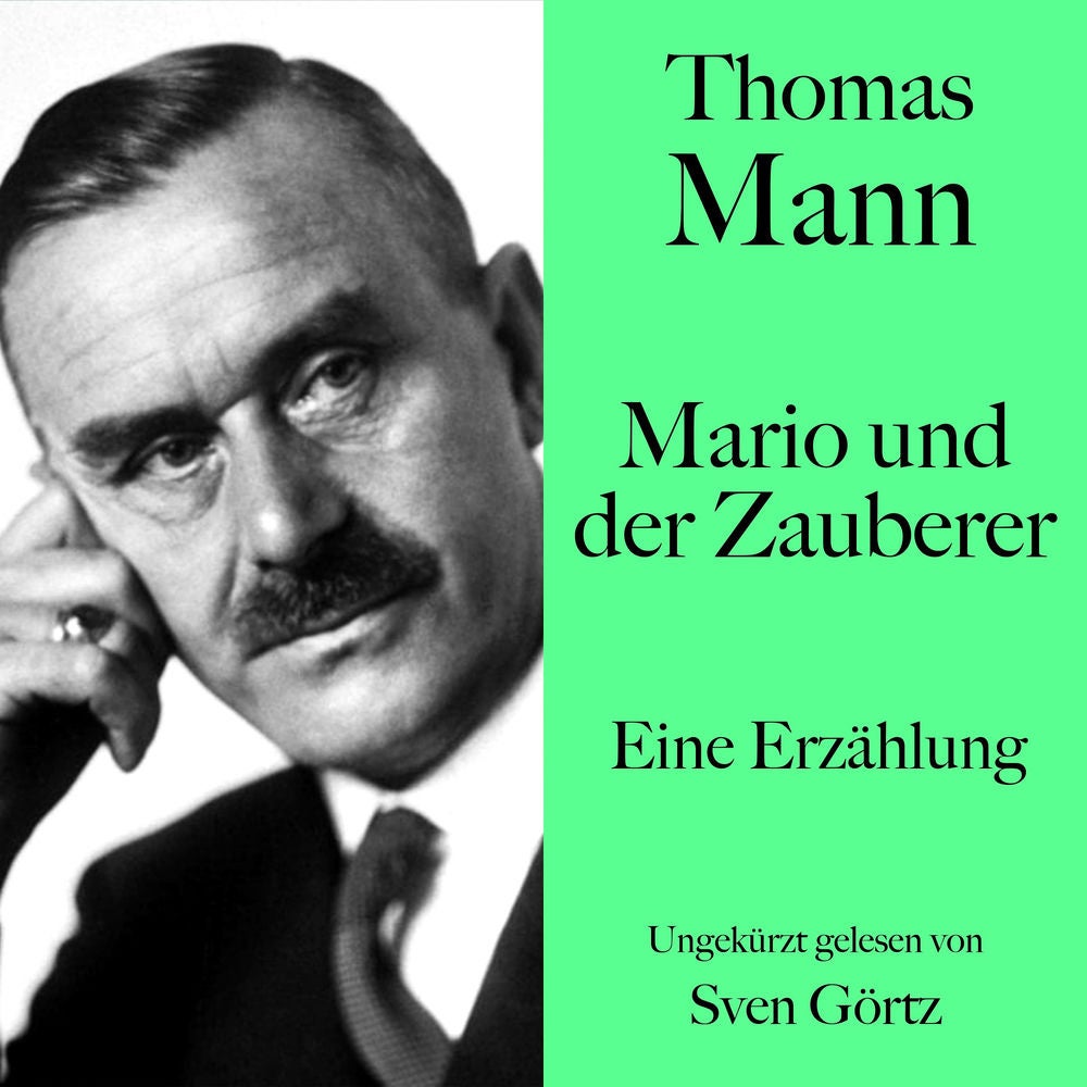 Thomas Mann: Mario und der Zauberer
