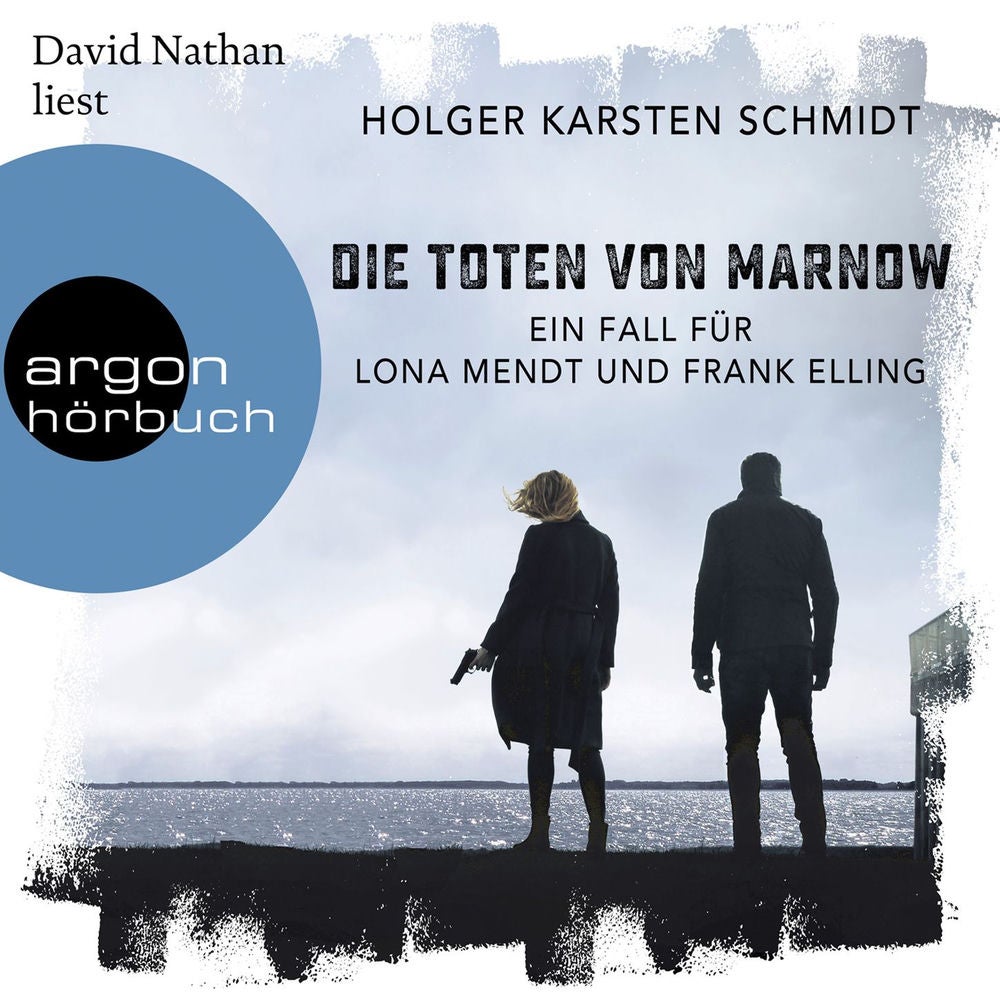 Die Toten von Marnow - Ein Fall für Lona Mendt und Frank Elling
