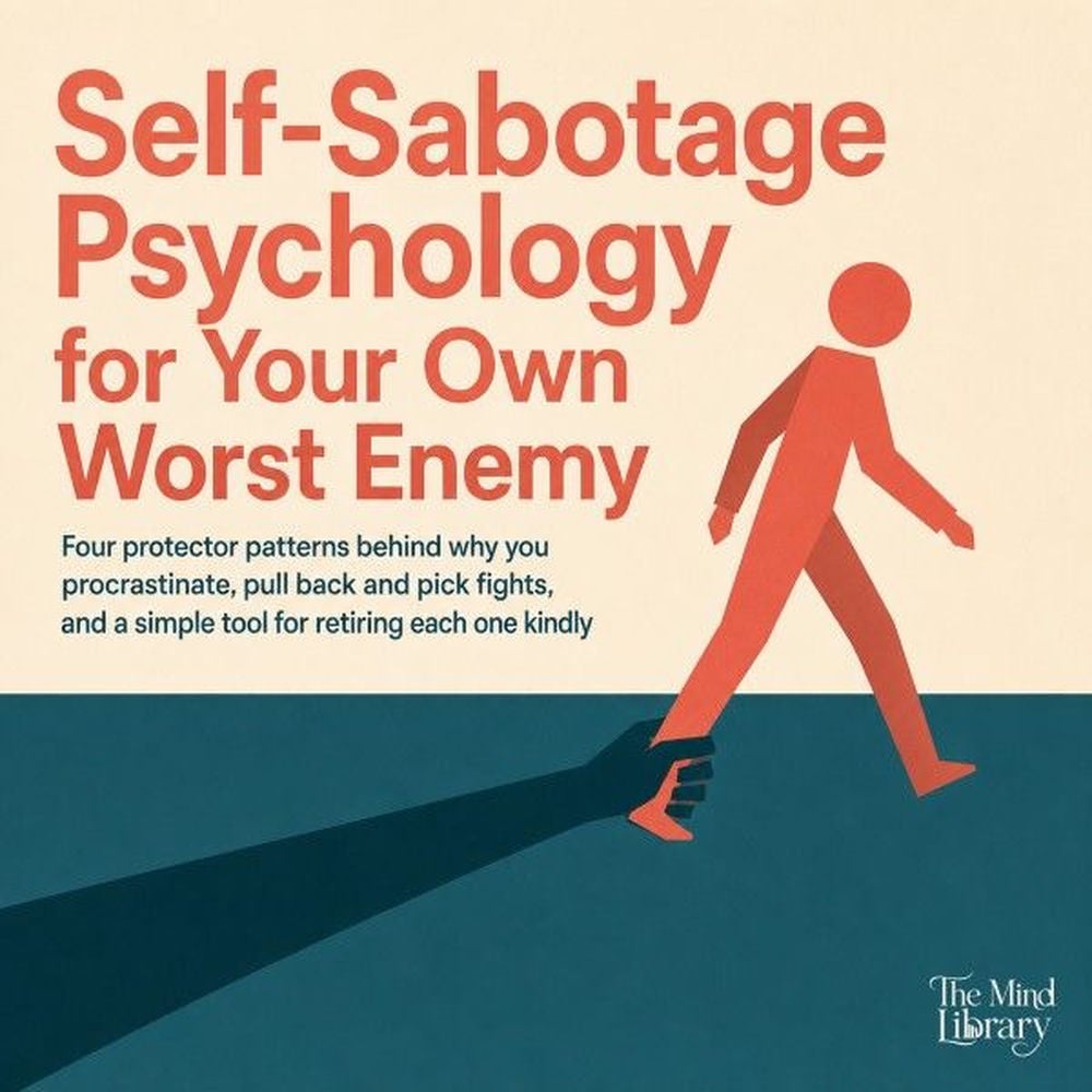 Self Sabotage Psychology for Your Own Worst Enemy