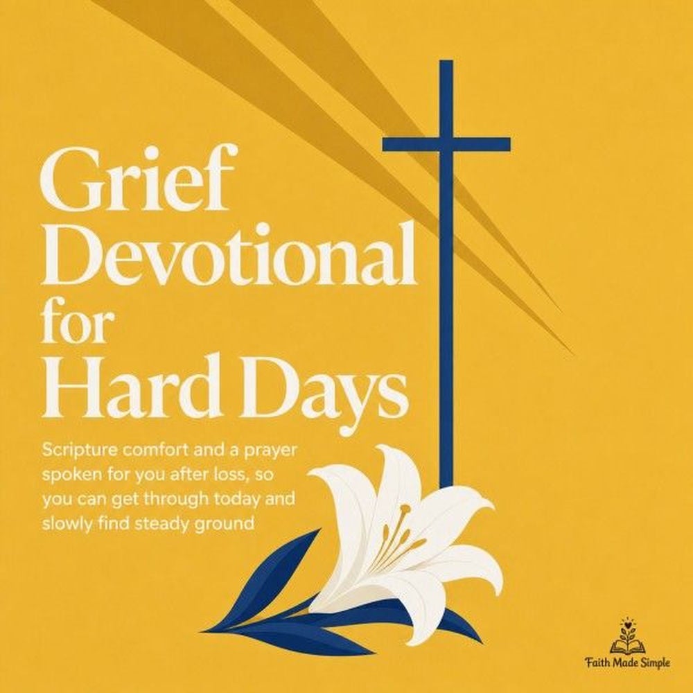 Grief Devotional for Hard Days