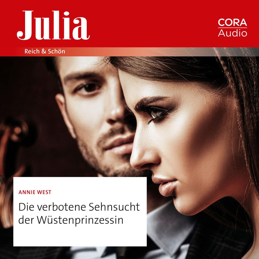Die verbotene Sehnsucht der Wüstenprinzessin