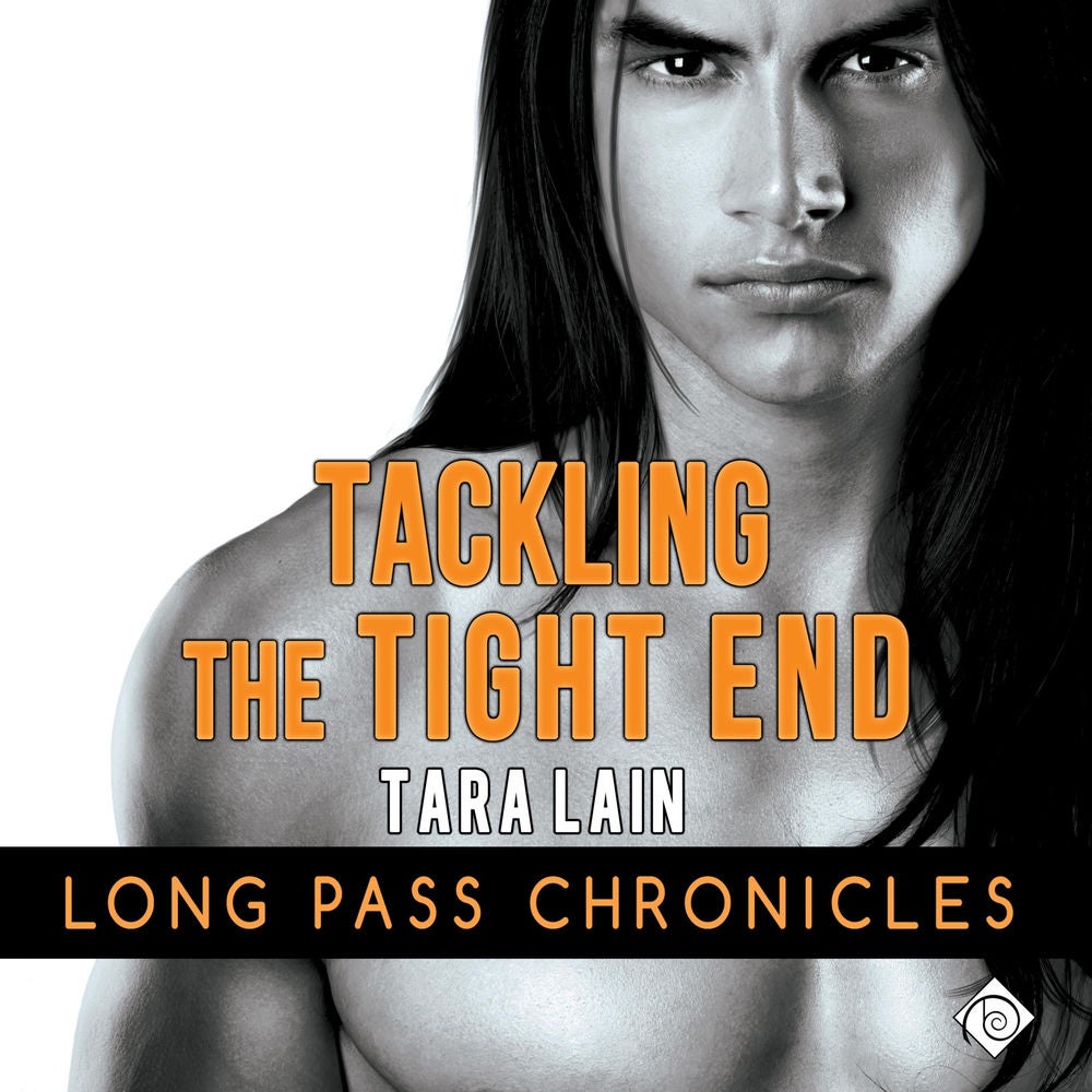 Tackling the Tight End: Long Pass Chronicles, Book 3 (Unabridged)