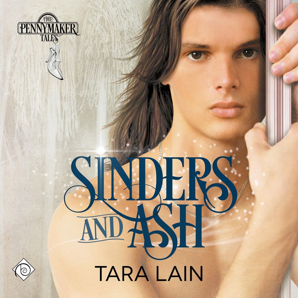 Sinders and Ash: Pennymaker Tales (Unabridged)