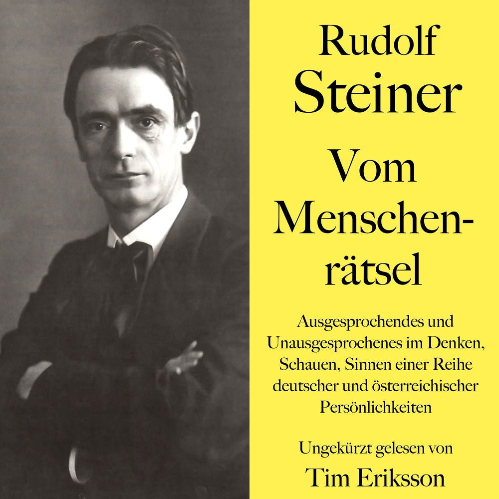 Rudolf Steiner: Vom Menschenrätsel