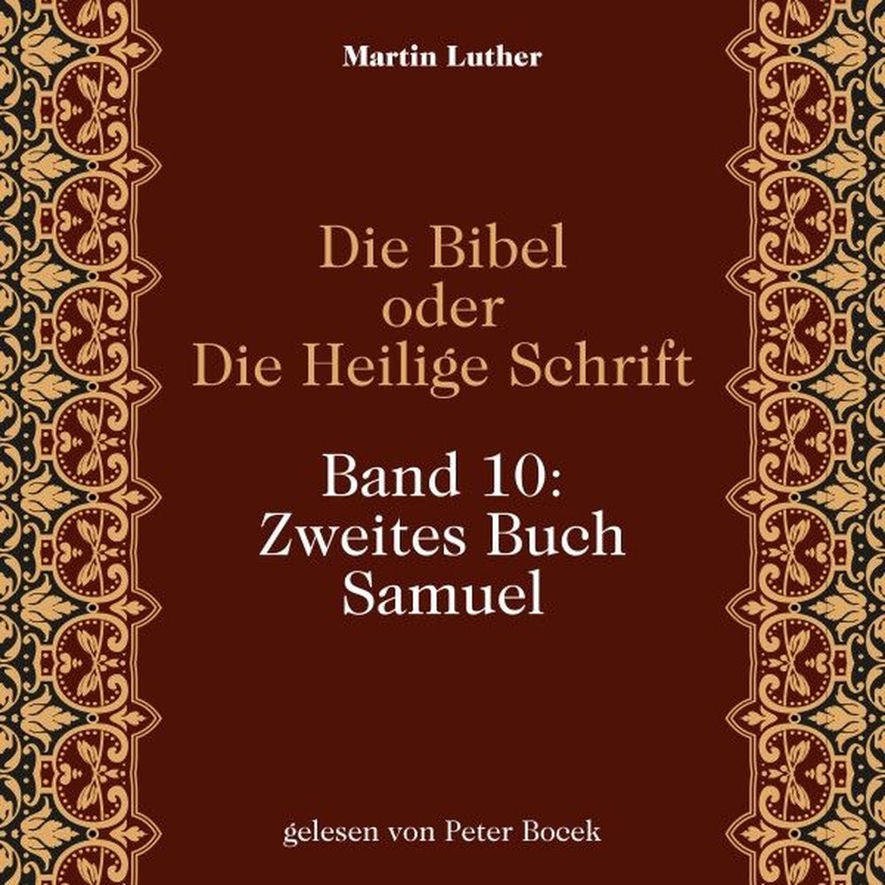 Die Bibel oder Die Heilige Schrift (Band 10: Zweites Buch Samuel)