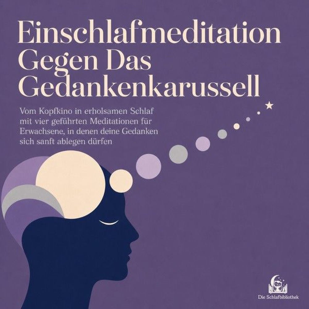 Einschlafmeditation Gegen Das Gedankenkarussell