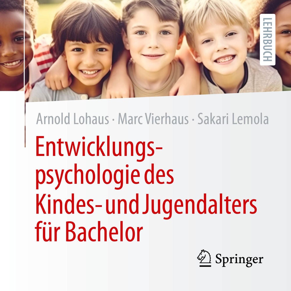 Entwicklungspsychologie des Kindes- und Jugendalters für Bachelor