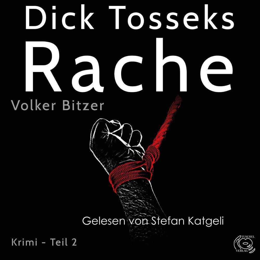 Dick Tosseks Rache