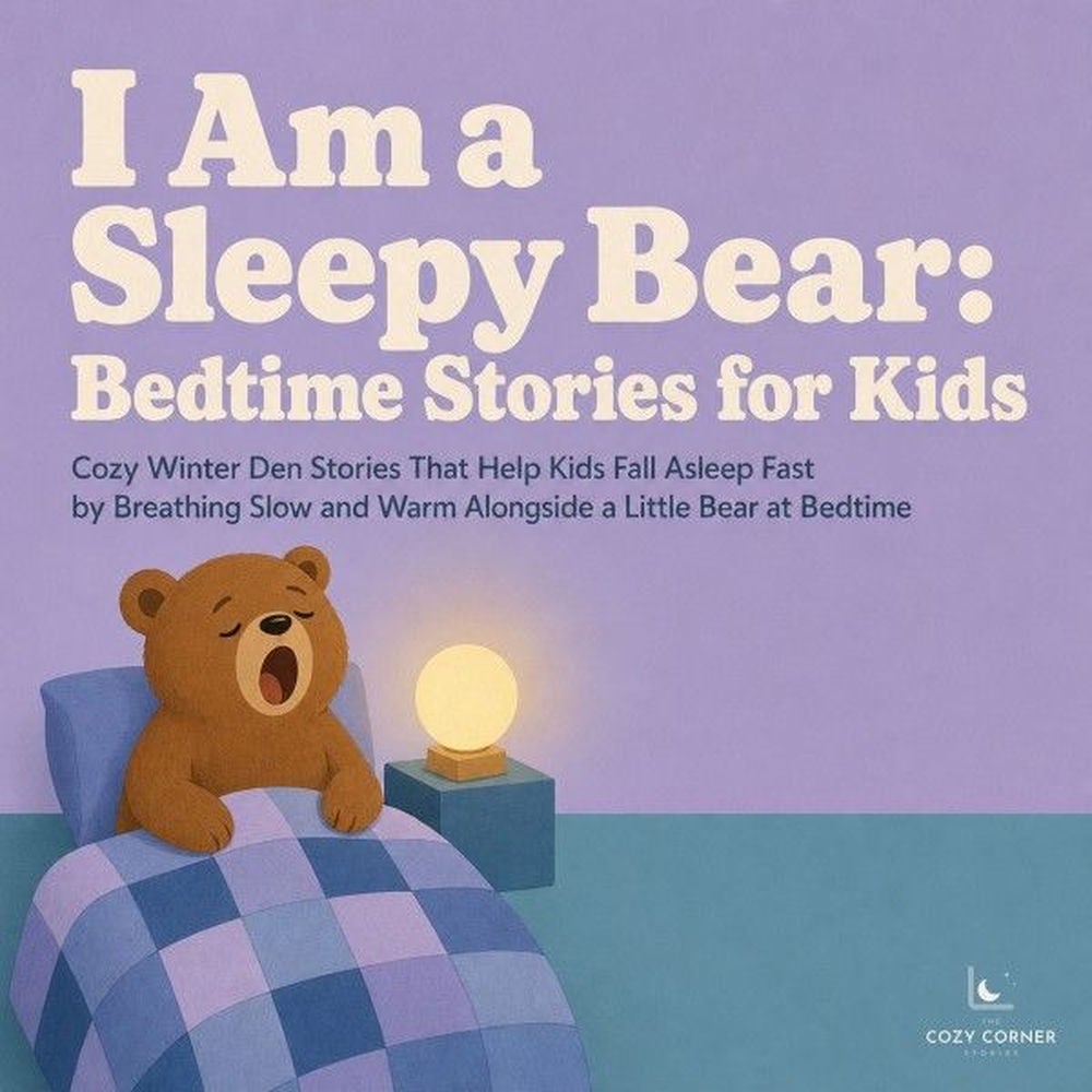 I Am a Sleepy Bear: Bedtime Stories for Kids