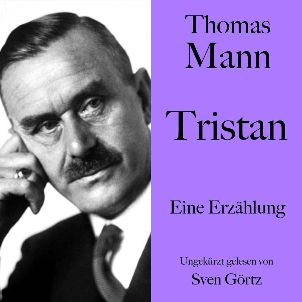 Thomas Mann: Tristan