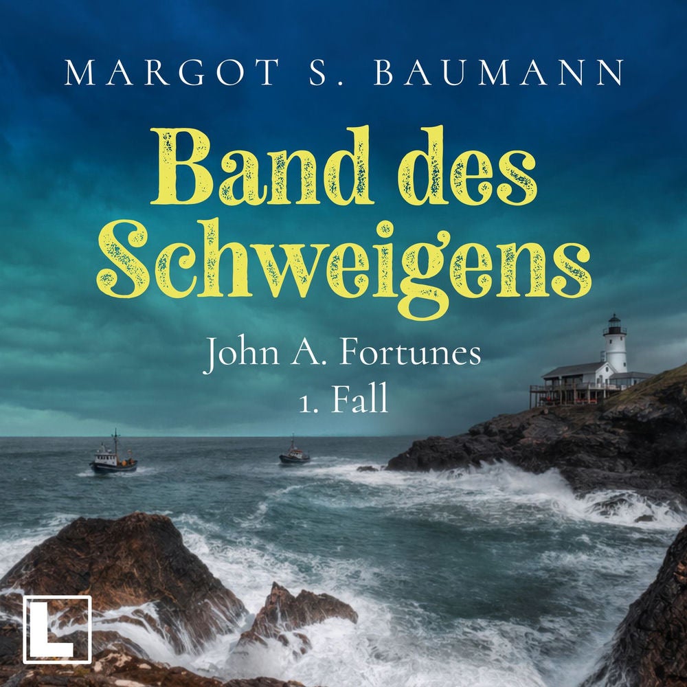 Band des Schweigens - John A. Fortunes 1. Fall, Band 1