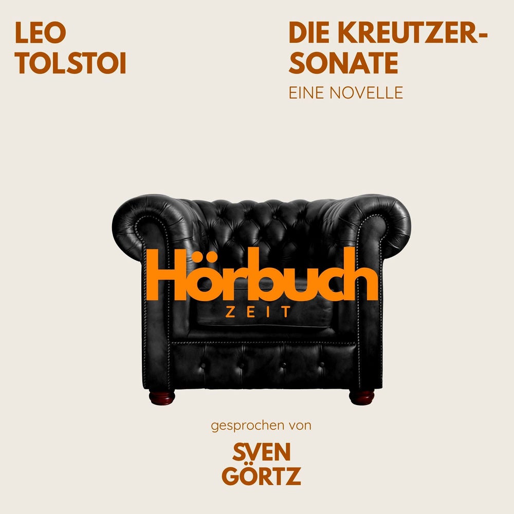 Die Kreutzer-Sonate. Eine Novelle.