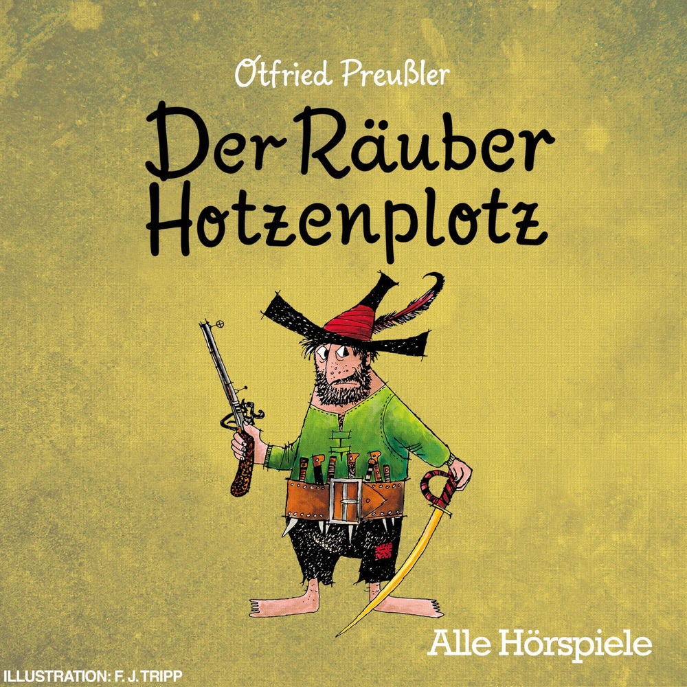 Der Räuber Hotzenplotz - Alle Hörspiele