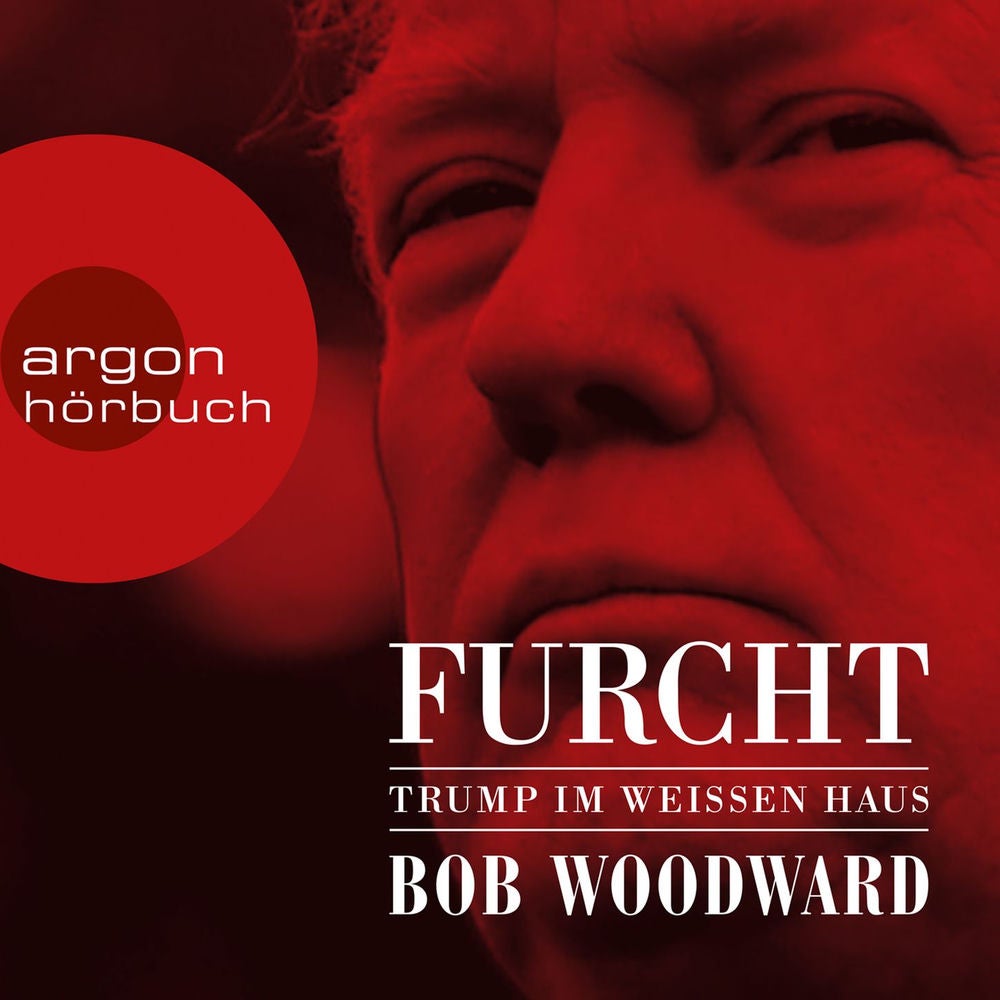 Furcht - Trump im Weißen Haus