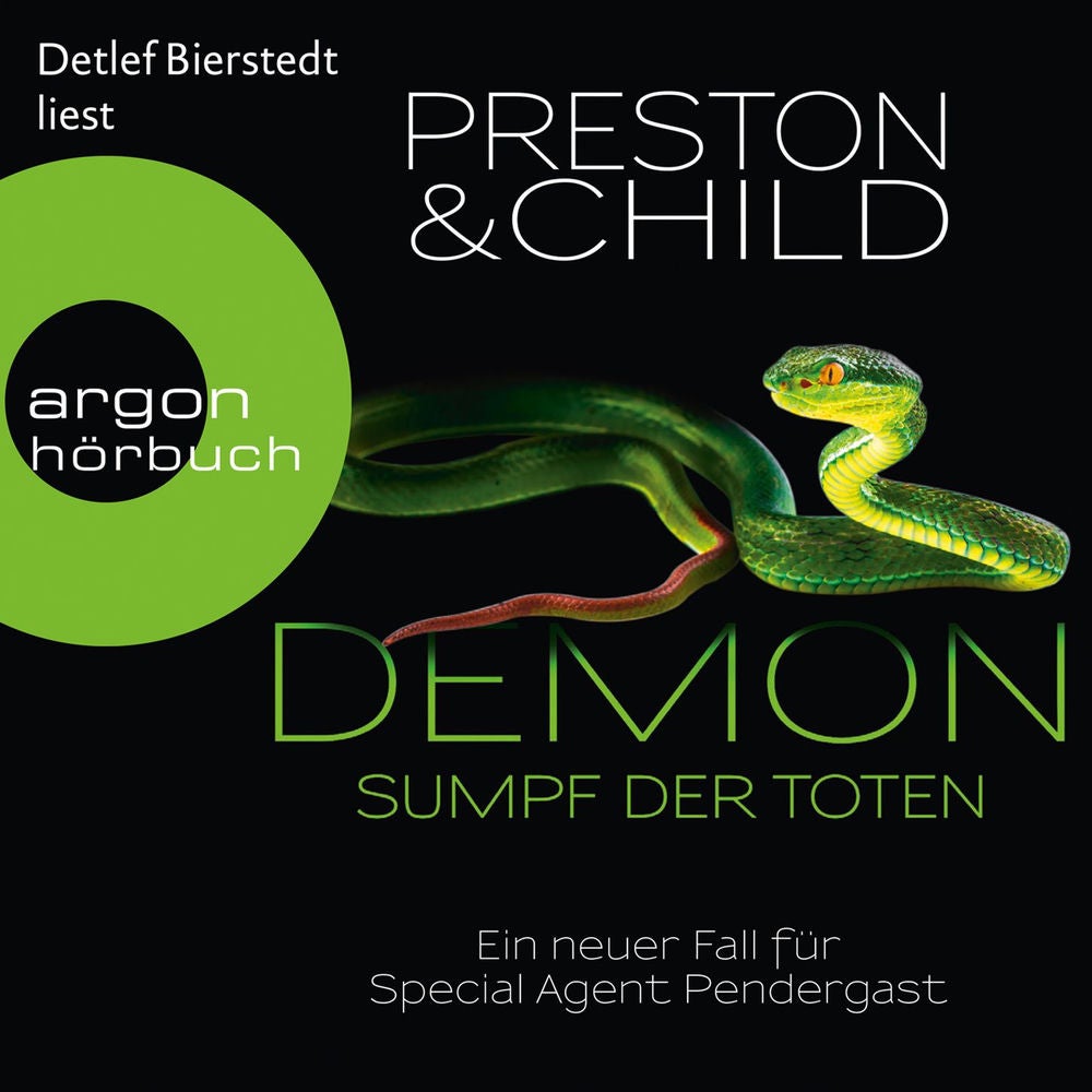 Demon - Sumpf der Toten - Ein Fall für Special Agent Pendergast, Band 15
