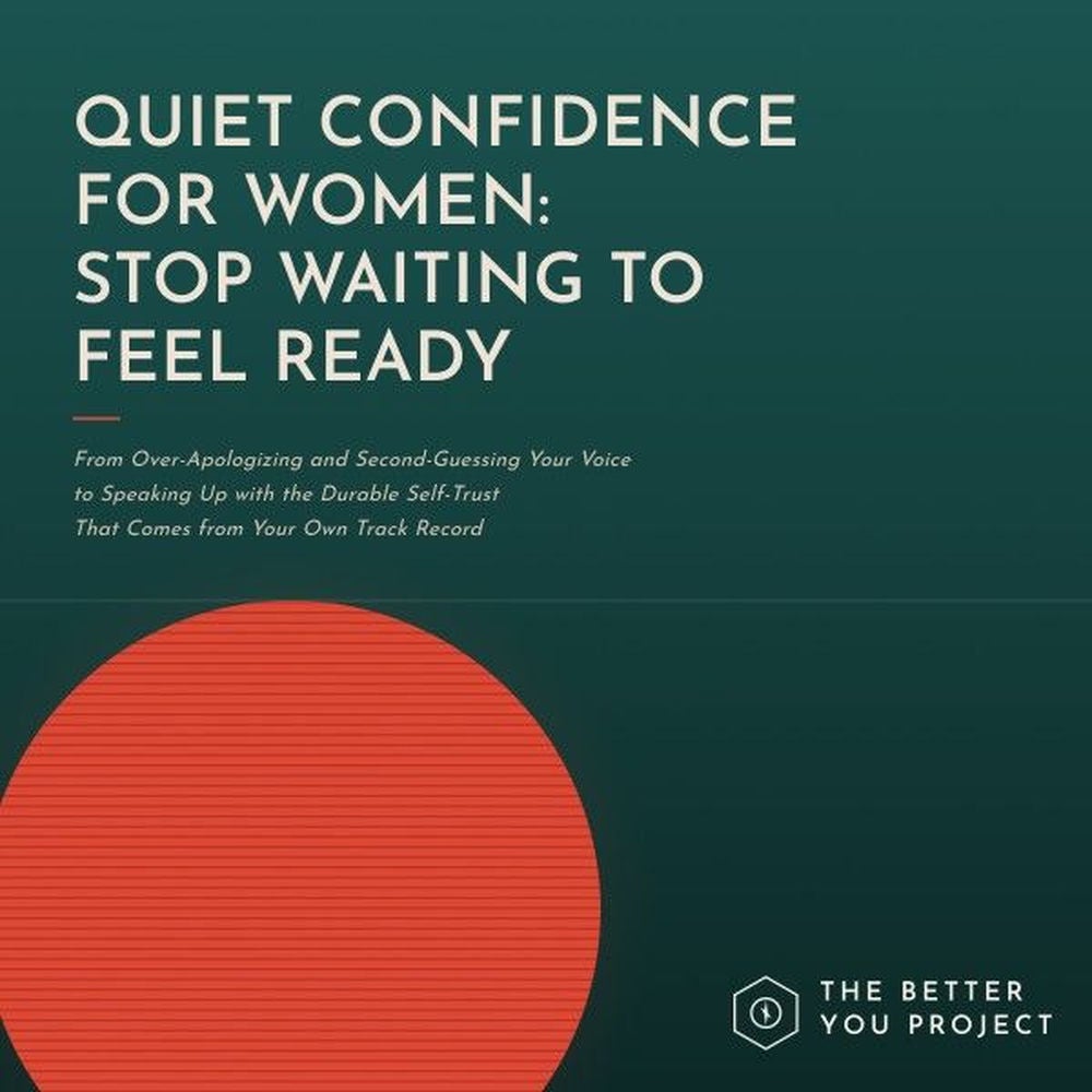 Quiet Confidence for Women: Stop Waiting to Feel Ready