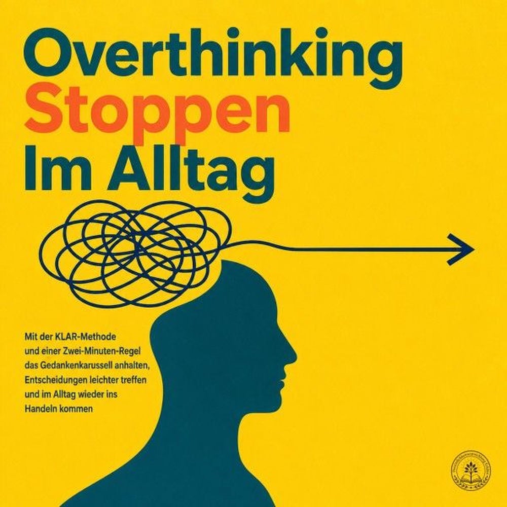 Overthinking Stoppen Im Alltag