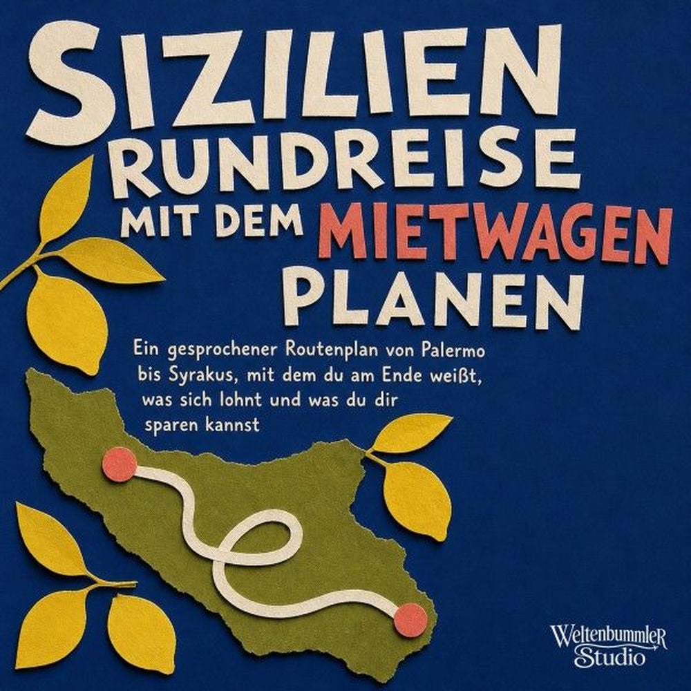 Sizilien Rundreise Mit Dem Mietwagen Planen