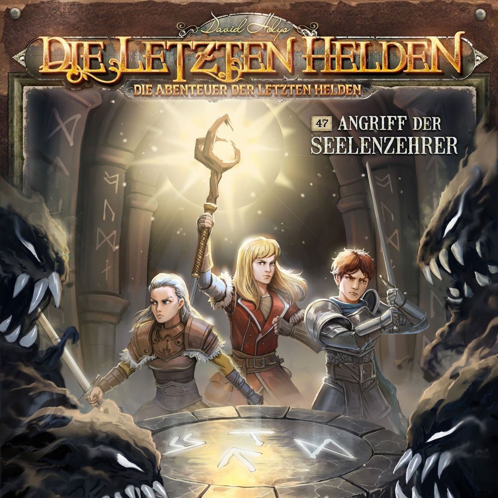Die Abenteuer der Letzten Helden, Folge 47: Angriff der Seelenzehrer