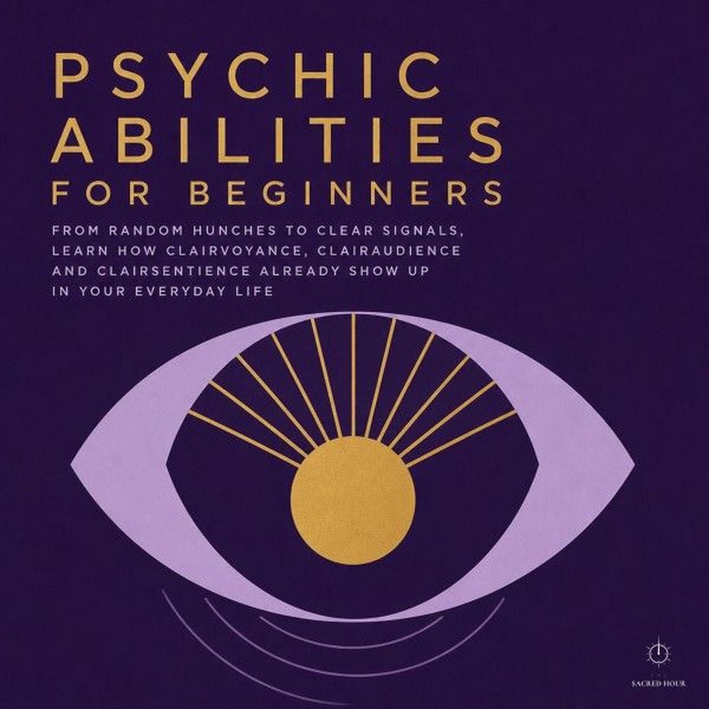 Psychic Abilities for Beginners