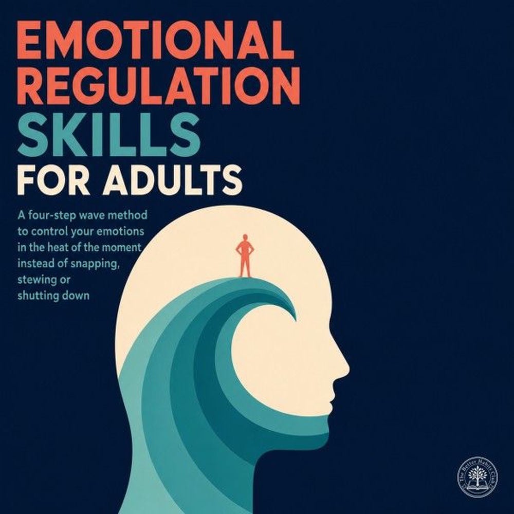 Emotional Regulation Skills for Adults