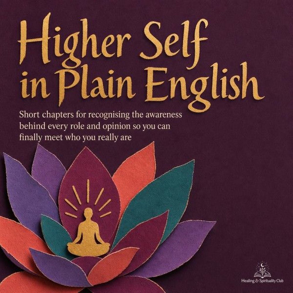 Higher Self in Plain English