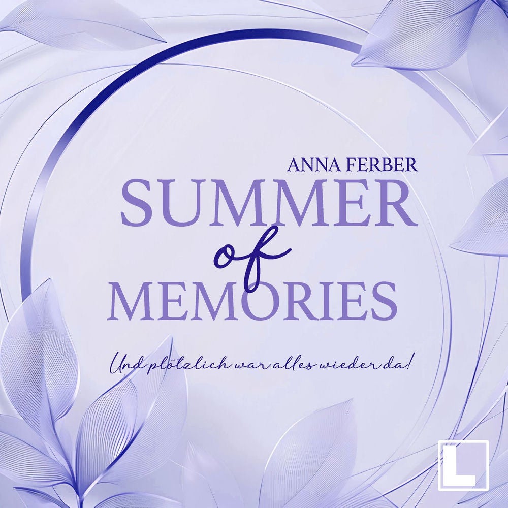 Summer of Memories - Und plötzlich was alles wieder da! - Summer of Us, Band 5