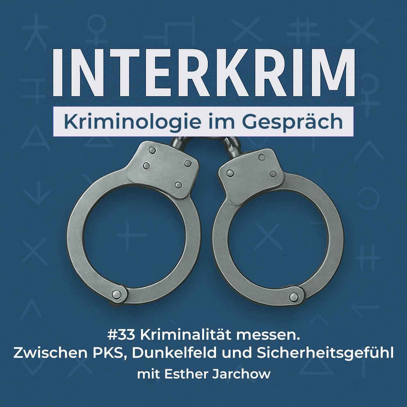 Kriminalität messen – Zwischen PKS, Dunkelfeld und Sicherheitsgefühl