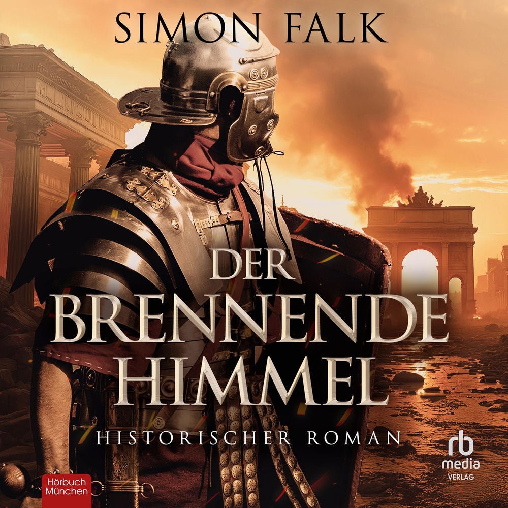 Der brennende Himmel - Historischer Roman