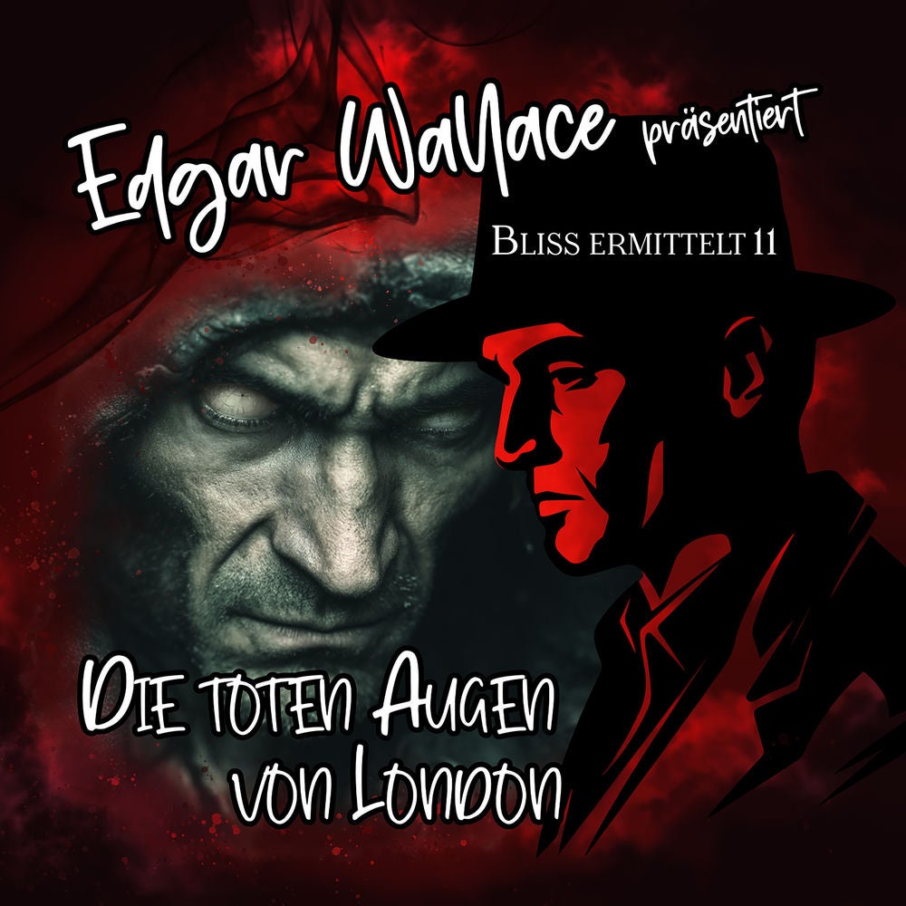 Die toten Augen von London - Bliss ermittelt 11
